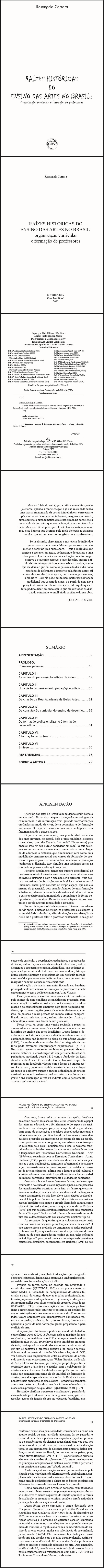 RAÍZES HISTÓRICAS DO ENSINO DAS ARTES NO BRASIL:<br>organização curricular e formação de professores